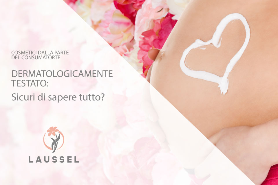 Dermatologicamente Testato | Laussel Italia